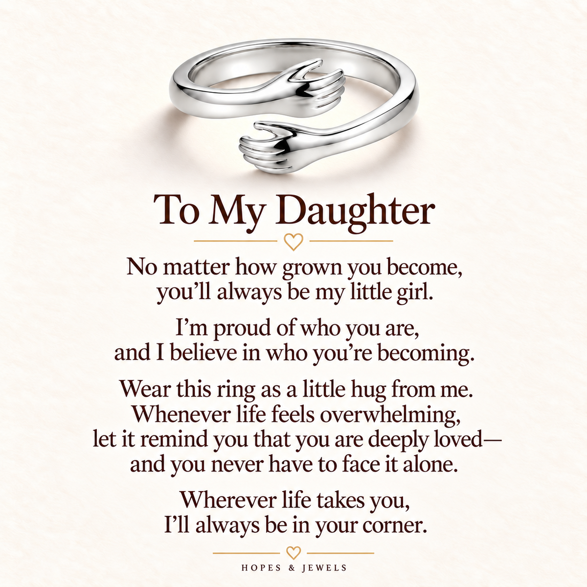 To My Daughter Forever Hug Ring